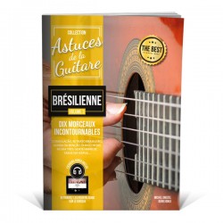Astuces de la guitare brésilienne vol.3 - Les Maîtres de la guitare brésilienne