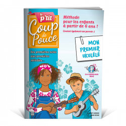 Le p’tit coup de pouce ukulélé - Méthode de ukulélé enfants.